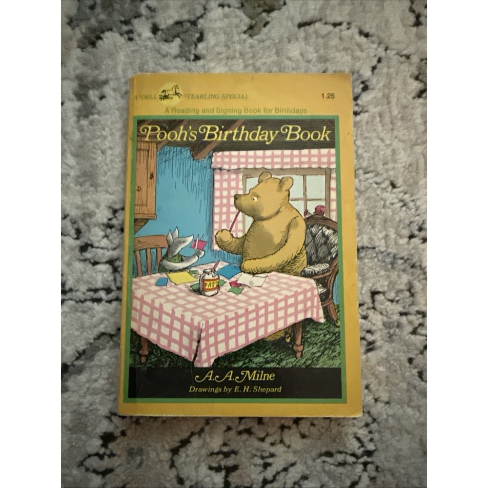 Pooh's‎ Birthday Book  A. A. Milne First Yearling Printing 1975